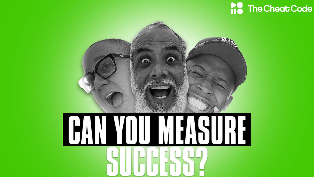 Episode 44: Can You Measure Success