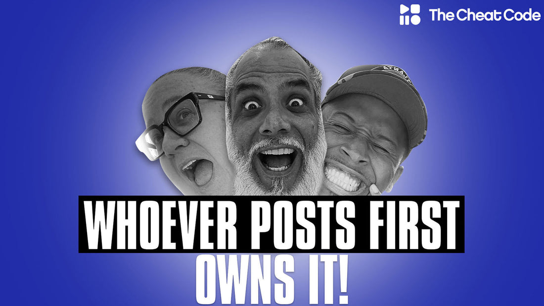 Episode 45: “Whoever Posts It First Owns It!”