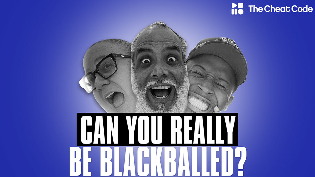 Episode 59: Can You Really Be Blackballed?