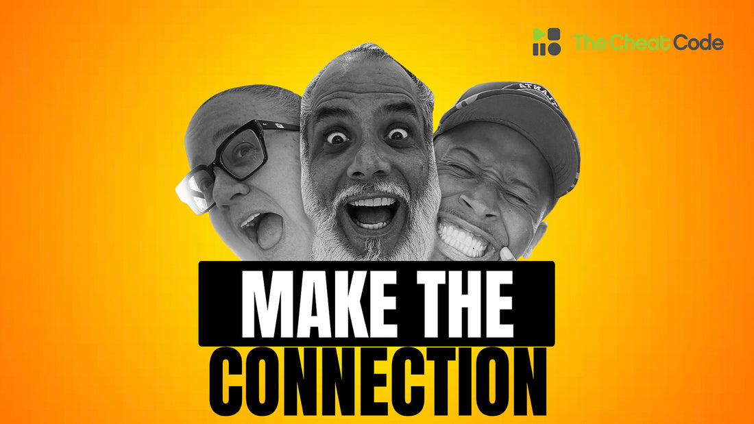 Episode 64: Make The Connection