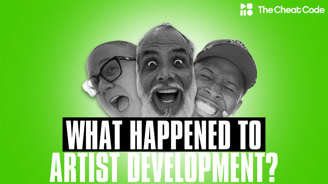 Episode 22: What Happened To Artist Development