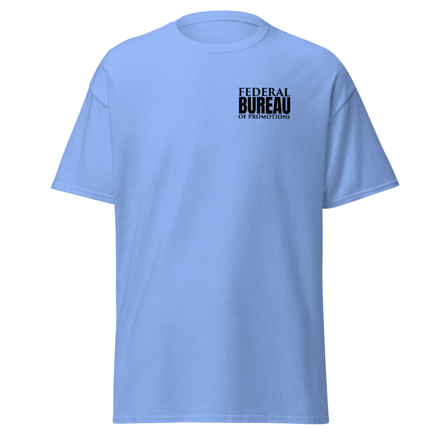 Federal Bureau of Promotions T-Shirt