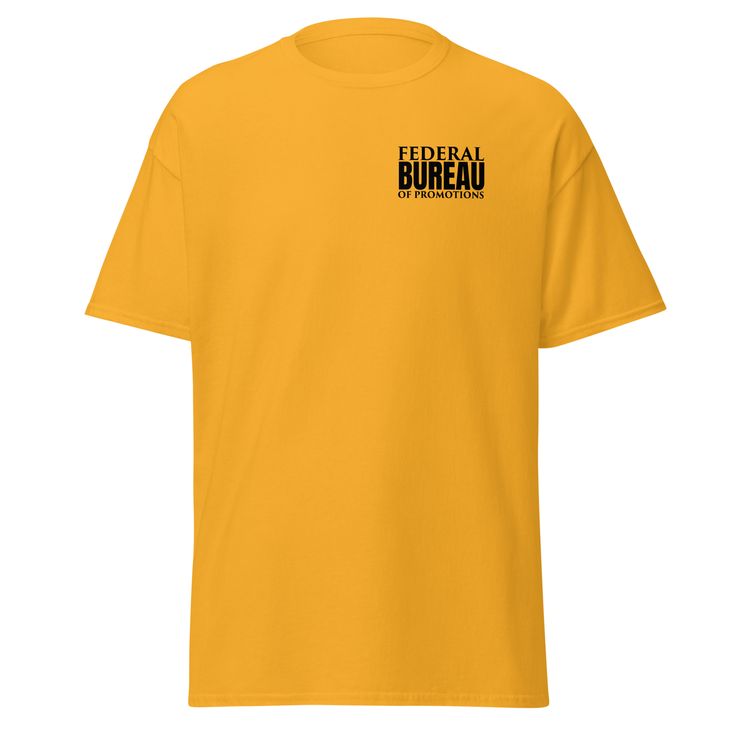 Federal Bureau of Promotions T-Shirt